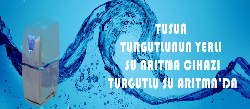 TUSUA Su Arıtma Cihazları %100 Yerli